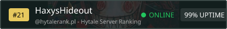 HaxysHideout Status