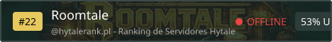 Roomtale Status